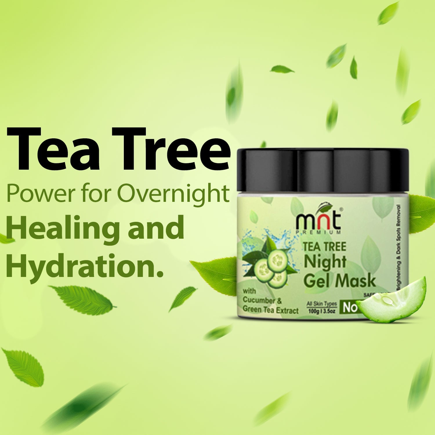 MNT Tea Tree Night Gel Mask with Cucumber & Green Tea Extract for All Skin Types Skin Brightening| Dark Spot Removal, 100g